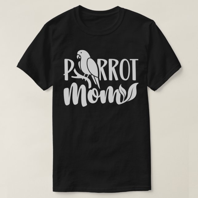 T-shirt Parrot Maman Animal Animaux Animaux Parroquets Mig (Design devant)