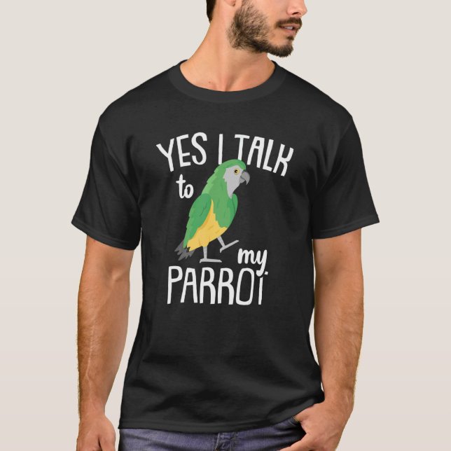 T-shirt Parrots   Parrot   Yes I Talk To My Parrot Parakee (Devant)