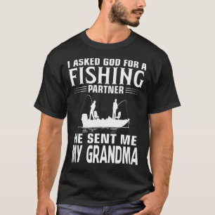 T-shirt Partenaire De Pêche Il M'A Envoyé MON GRANDMA