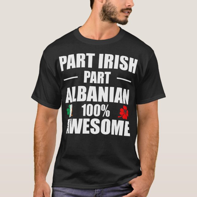 T-shirt Partie irlandaise Partie albanaise 100% géniale (Devant)