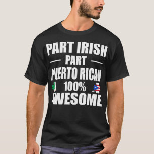 T-shirt Partie irlandaise Partie portoricaine 100% stupéfi