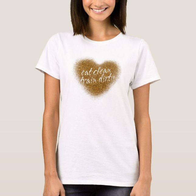 T-shirt Parties scintillant d'or MANGER TRAIN PROPRE COEUR (Devant)