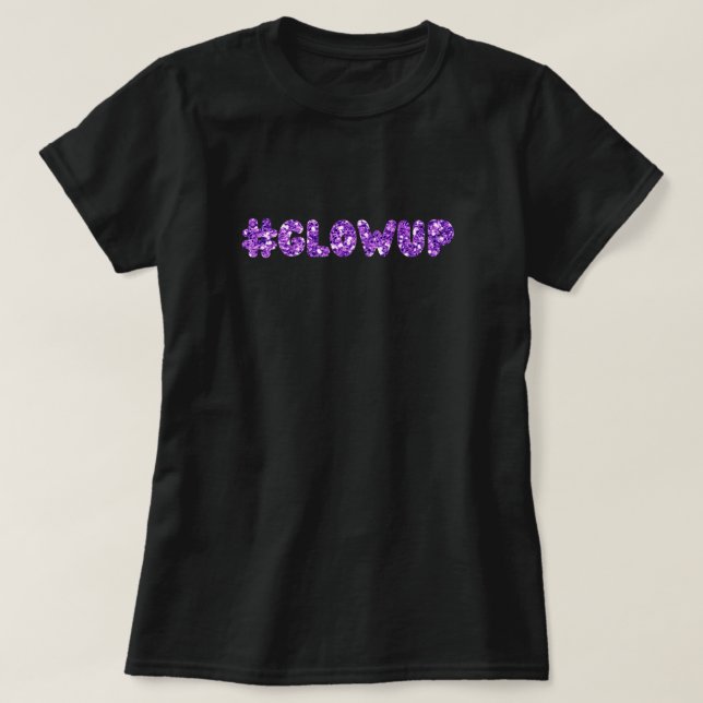 T-shirt parties scintillant #Glowup (Design devant)