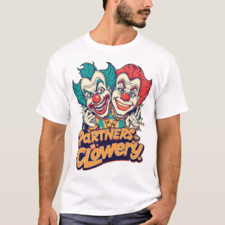 T-shirt Partners in Clowery (Funny Clown Pun)