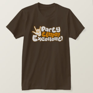 T-shirt Party Time! Excellent ! Typographie des citations 