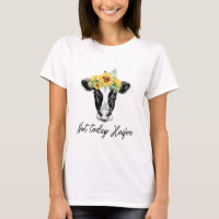 Pas aujourd'hui Heifer Funny Sunflower Cow