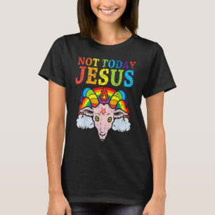 T-shirt Pas aujourd'hui Jésus Fierté Gay Lgbt Satan Bouc 3