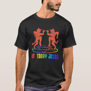 T-shirt Pas aujourd'hui Jésus ironique Goth danse Satanic 