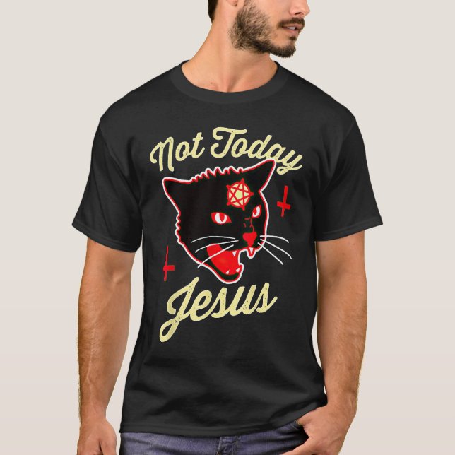 T-shirt Pas aujourd'hui Jésus salue Satan Chat Croix de mo (Devant)