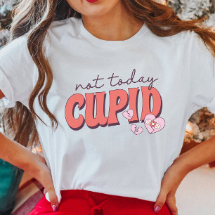 T-shirt Pas aujourd'hui mou, la Saint-Valentin