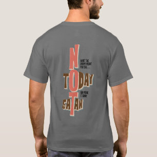 T-shirt Pas aujourd'hui Satan Faith Christian