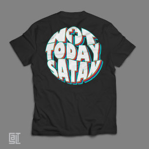 T-shirt Pas aujourd'hui Satan Inspirational Chrétien