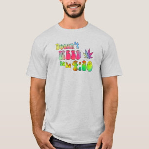 T-shirt Pas besoin d'être 4:20