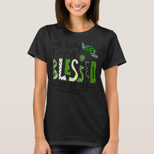 T-shirt Pas chanceux Simple Bénédiction St.Patricks Day Fo