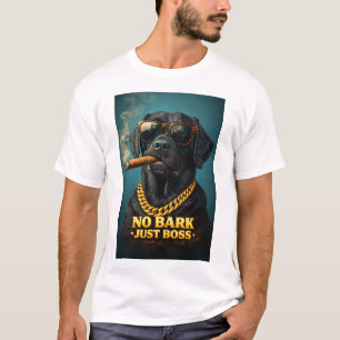 T-shirt Pas d'aboiement, juste le patron – Chien puissant 