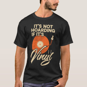 T-shirt Pas d'accumulation si c'est du vinyle Record Music