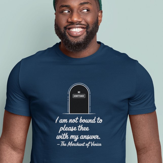 T-shirt Pas d'admission - Citation Shakespeare Moderne (Créateur téléchargé)