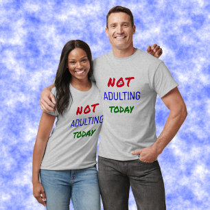 T-shirt Pas d'adultère aujourd'hui drôle de texte