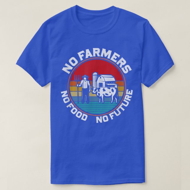 T-shirt Pas d'agriculteurs Pas de nourriture Pas d'agricul (Design devant)