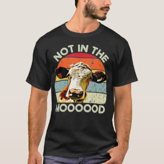 T-shirt Pas Dans Le Moooood - Moody Cow Heifer Lover Vinta