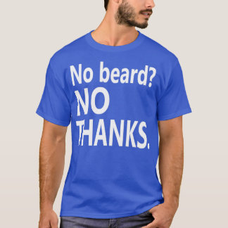 T-shirt Pas de barbe pas de MERCI blanc