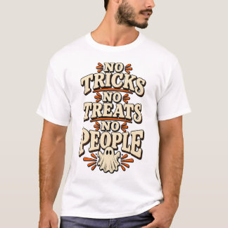 T-Shirt Pas de Blagues Pas de Friandises Pas de Pe