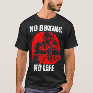 T-shirt Pas de boxe, pas de vie