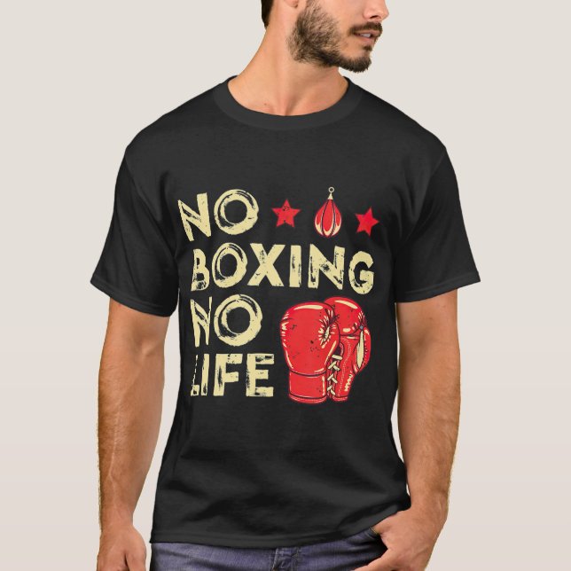 T-shirt Pas De Boxe Pas De Vie Boxer Cadeaux D'Amoureux Po (Devant)