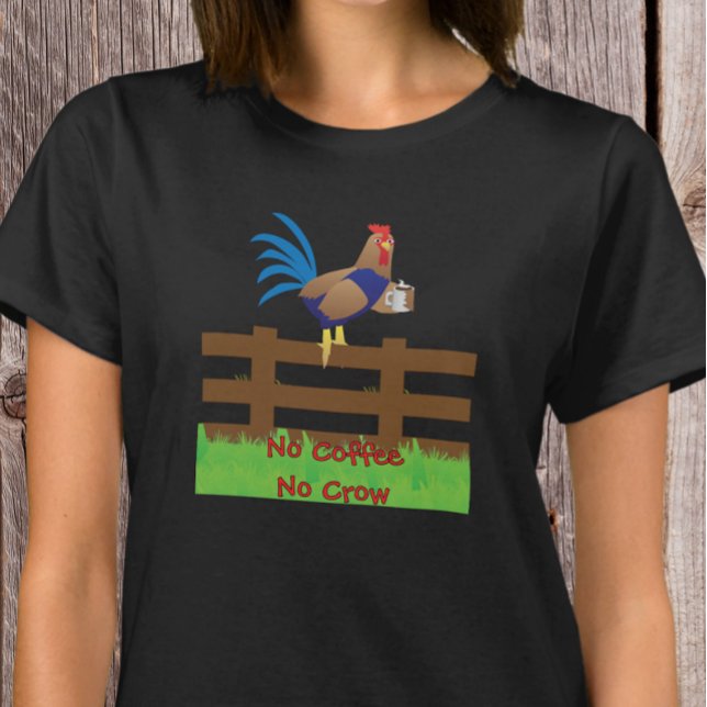 T-shirt Pas de café, pas de coq (Créateur téléchargé)
