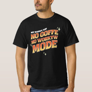 t-shirt pas de café pas de travail
