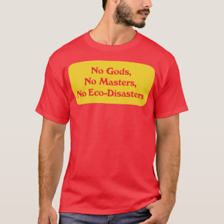 T-shirt Pas de dieux ni de maîtres