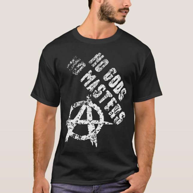 T-shirt Pas de dieux pas de maîtres anarchie (Devant)