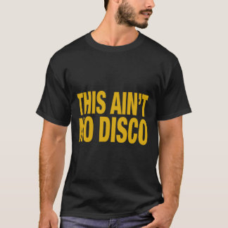 T-shirt Pas de discothèque