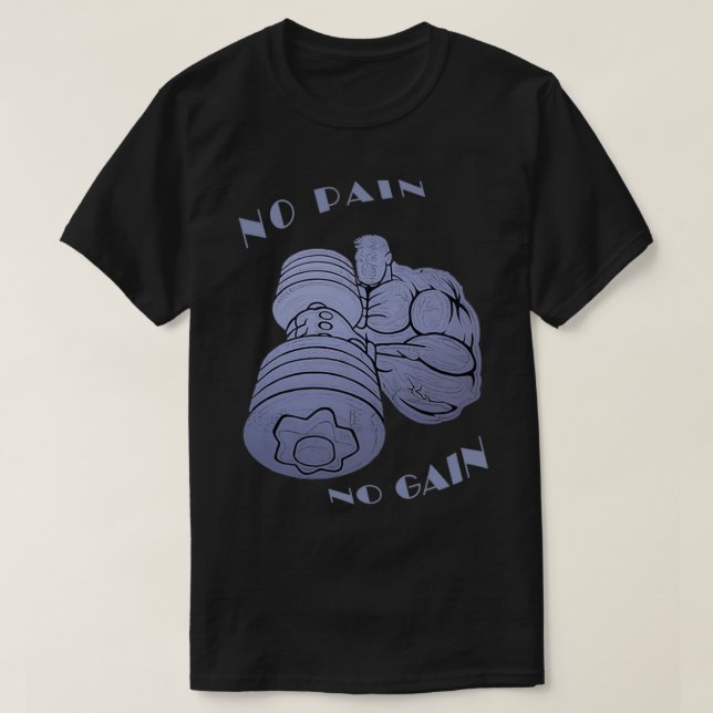 T-shirt Pas de douleur pas de gain 4 (Design devant)