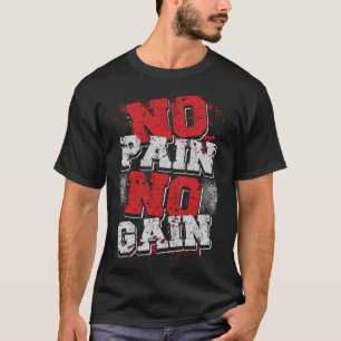 T-shirt Pas de douleur Pas de gain Bodybuilding Fitness Fi