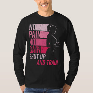 T-shirt Pas de douleur Pas de gain Gym entraînement & Fitn