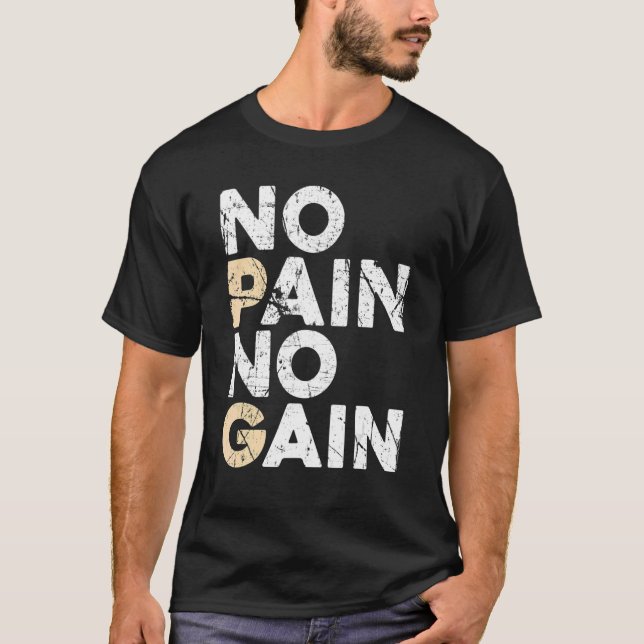 T-shirt Pas de douleur Pas de gain Hommes Femmes Exercice  (Devant)