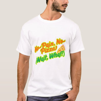 T-shirt Pas De Douleur, Pas De Pizza Amusante Salle De Spo
