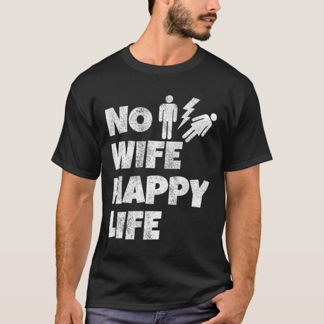 T-shirt Pas de femme heureuse Vie Épouses Mariée Marié Mar (Devant)