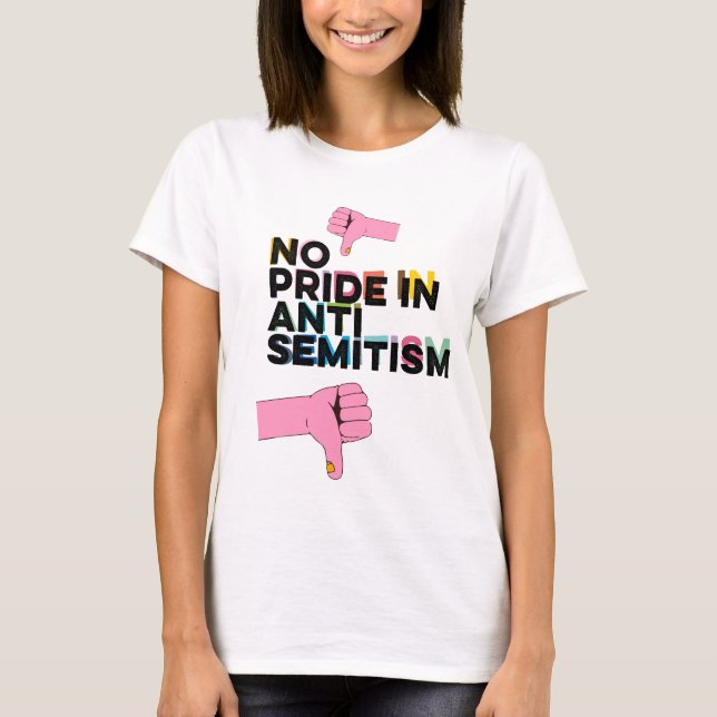 T-shirt Pas De Fierté Dans L'Antisémitisme (Devant)