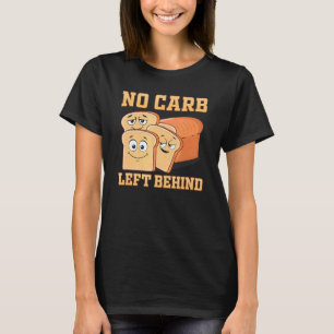 T-shirt Pas de glucides laissés derrière Sandwich Carbohyd