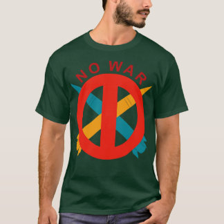 T-shirt Pas de guerre