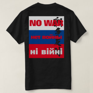 T-shirt PAS DE GUERRE, н е т в о й н,  de  sur le drapeau 