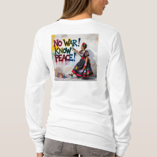 T-shirt Pas de guerre ! Connais la paix !