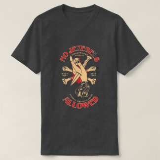 T-shirt Pas de Jézebels autorisés Royaume Venir Société