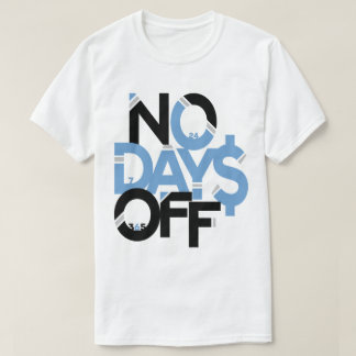 T-shirt Pas de jours de congé Vêtements : Noir clair Bleu