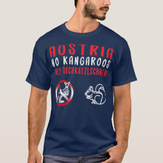 T-shirt Pas de kangourous en Autriche seulement Oachkatzls