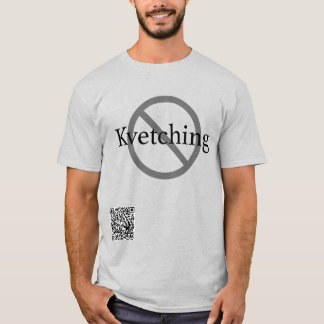 T-shirt Pas de Kvetching