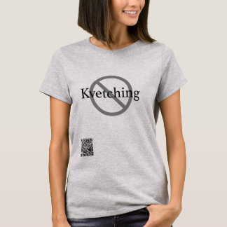 T-shirt Pas de Kvetching