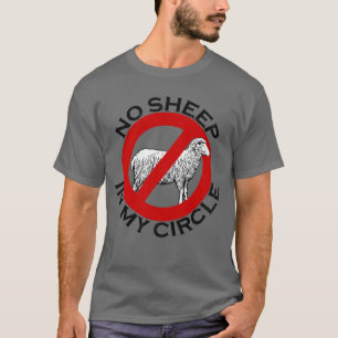 T-shirt Pas De Moutons Dans Mon Cercle Anti-Woke Pas De Mo